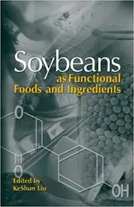 Soybeans As a Functional Foods and Ingredients