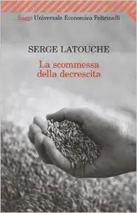 La scommessa della decrescita