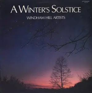 Windham Hill Artists - A Winter's Solstice (1985) US 1st  Pressing - LP/FLAC 24bit/96kHz