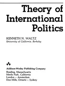"Theory of International Politics" by Kenneth N. Waltz 