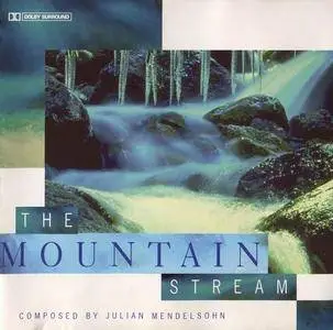 Julian Mendelsohn - The Mountain Stream (1996)