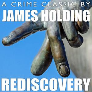 «Rediscovery» by James Holding