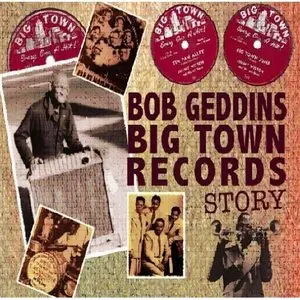 VA - Bob Geddins Big Town Records Story (3CD Box Set) (2008)