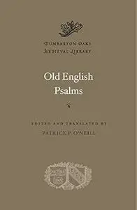 Old English Psalms (Dumbarton Oaks Medieval Library)