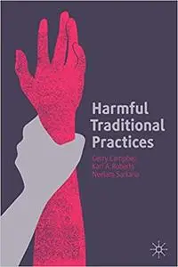 Harmful Traditional Practices: Prevention, Protection, and Policing