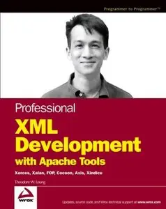 Professional XML Development with Apache Tools by Theodore W. Leung [Repost]