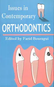 "Issues in Contemporary Orthodontics" ed. by Farid Bourzgui