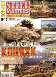 La Bataille de Koursk (Tome II) (Steel Masters Hors-Serie №17)