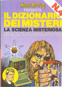 Martin Mystere - Dizionario Dei Misteri - Volume 4 - La Scienza Mysteriosa