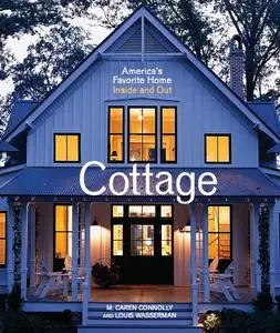 Cottage: America's Favorite Home Inside and Out (repost)