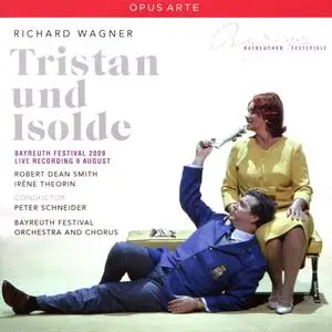 Bayreuth Festival Chorus and Orchestra, Peter Schneider - Wagner: Tristan und Isolde (2018)