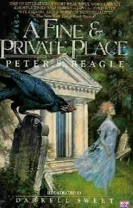Beagle, Peter S. - A Fine and Private Place