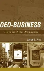 Geo-Business: GIS in the Digital Organization (Repost)