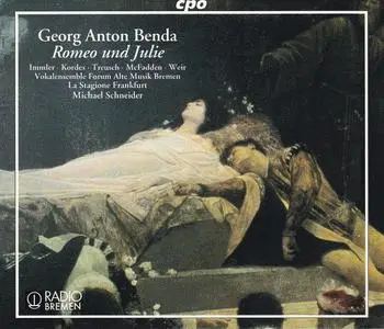 Michael Schneider, La Stagione Frankfurt - Georg Anton Benda: Romeo und Julie (1998)