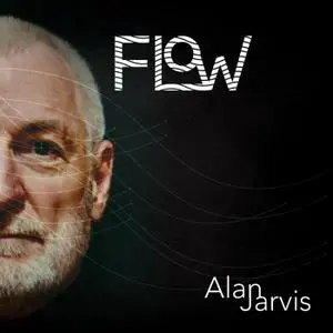 Alan Jarvis - Flow (2020)