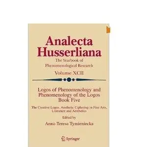 Logos of Phenomenology and Phenomenology of The Logos, Book 5