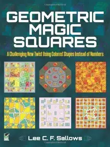 Geometric Magic Squares: A Challenging New Twist Using Colored Shapes Instead of Numbers (repost)