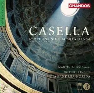 Martin Roscoe, BBC Philharmonic, Gianandrea Noseda - Casella: Symphony No. 2,  Scarlattiana (2010)