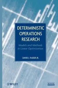 Deterministic Operations Research: Models and Methods in Linear Optimization (repost)