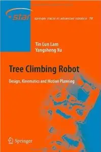 Tree Climbing Robot: Design, Kinematics and Motion Planning [Repost]