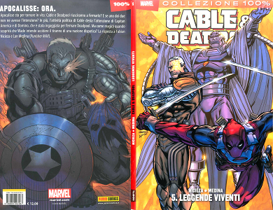 Cable & Deadpool - Volume 5 - Leggende Viventi
