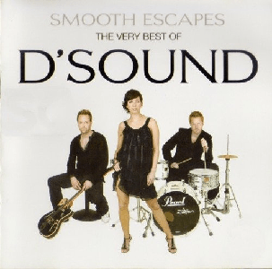 D'Sound - Smooth Escapes: the Very Best of (2004)
