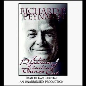 The Pleasure of Finding Things Out [Audiobook]