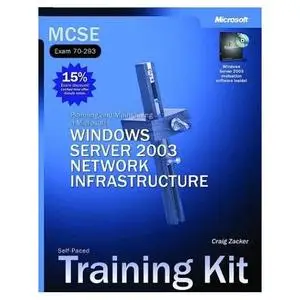 MCSE Self-Paced Training Kit (Exam 70-293)