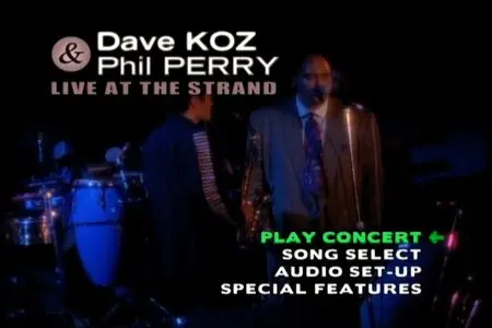 Dave Koz & Phil Perry - Live At The Strand (2002) Re-post
