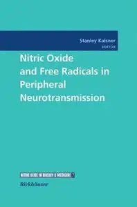 Nitric Oxide and Free Radicals in Peripheral Neurotransmission