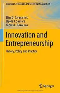 Innovation and Entrepreneurship: Theory, Policy and Practice (Repost)
