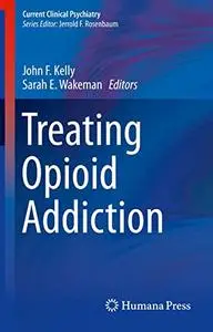 Treating Opioid Addiction (Repost)