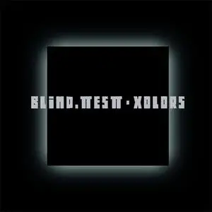 Blind Test - X0L0RS (2017) {Orange Four Music}