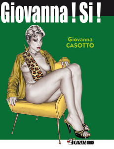 Giovanna Casotto - Tome 2 - Giovanna! Si!
