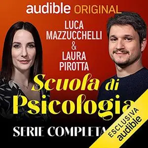 «Scuola di psicologia. Serie completa» by Luca Mazzucchelli; Laura Pirotta