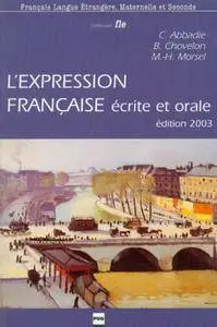 L'Expression Francaise (English, French and French Edition)(Repost)