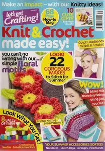 Let's get crafting - Issue 31 2011 Knit & Crochet made easy!