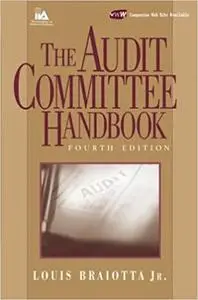The Audit Committee Handbook (IIA  Ed 4