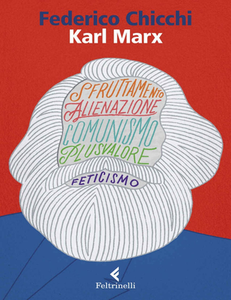 Federico Chicchi - Karl Marx. La soggettività come prassi (2019)