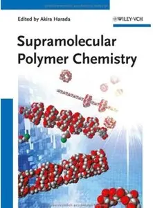 Supramolecular Polymer Chemistry