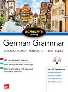 Schaum's Outline of German Grammar (Schaum's Outlines), 6th Edition