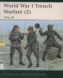 World War I Trench Warfare (2): 1916-1918