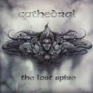 Cathedral - The Last Spire (2013)  (24/96 Vinyl Rip) RESTORED