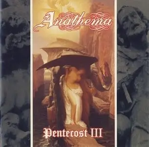 Anathema - Pentecost III (1995)