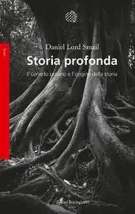 Daniel Lord Smail - Storia profonda