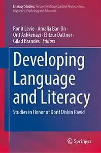 Developing Language and Literacy: Studies in Honor of Dorit Diskin Ravid
