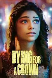 Dying for a Crown (2022)