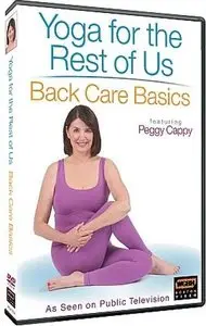 Peggy Cappy - Yoga for the Rest of Us - Back Care Basics (2007) (repost)