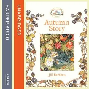 «Autumn Story» by Jill Barklem