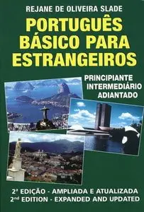 Rejane de Oliveira Slade - Português Básico para Estrangeiros